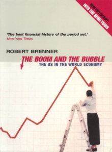 The Boom and the Bubble : The US in the World Economy