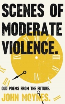 Scenes of Moderate Violence