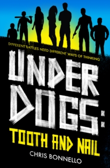 Underdogs : Tooth and Nail