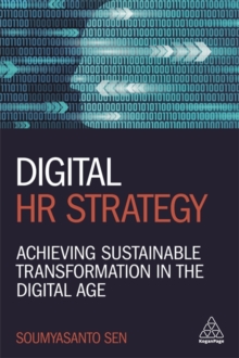 Digital HR Strategy : Achieving Sustainable Transformation in the Digital Age