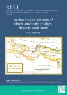 Archaeological Mission of Chieti University in Libya: Reports 2006-2008