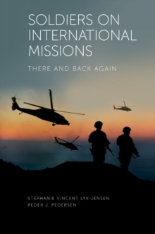 Soldiers on International Missions : There and Back Again