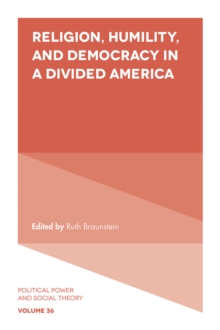 Religion, Humility, and Democracy in a Divided America