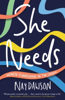 She Needs : women flourishing in the church