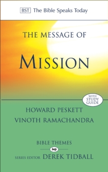 The Message of Mission : The glory of Christ in all time and space