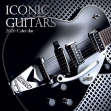 Iconic Guitars : 2020 Square Wall Calendar, Paperback / softback Book Iconic Guitars : 2020 Square Wall Calendar, Paperback / softback Book