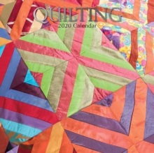 Quilting : 2020 Square Wall Calendar, Paperback / softback Book Quilting : 2020 Square Wall Calendar, Paperback / softback Book