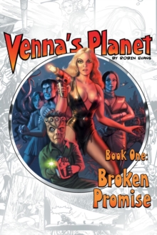 Venna's Planet Book One : Broken Promise