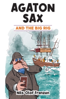 Agaton Sax and the Big Rig