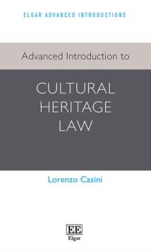 Advanced Introduction to Cultural Heritage Law