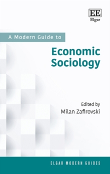 Modern Guide to Economic Sociology