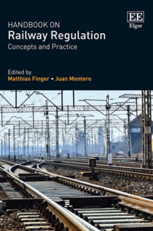 Handbook on Railway Regulation : Concepts and Practice