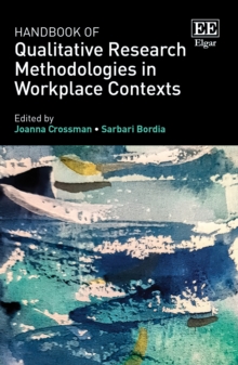 Handbook of Qualitative Research Methodologies in Workplace Contexts