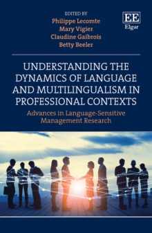 Understanding the Dynamics of Language and Multilingualism in Professional Contexts