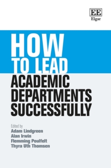 How to Lead Academic Departments Successfully