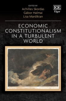 Economic Constitutionalism in a Turbulent World