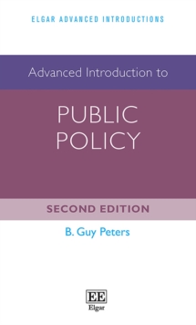 Advanced Introduction to Public Policy : Second Edition