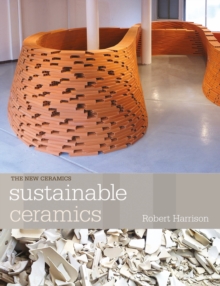 Sustainable Ceramics : A Practical Approach