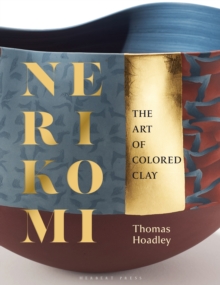 Nerikomi : The Art of Colored Clay