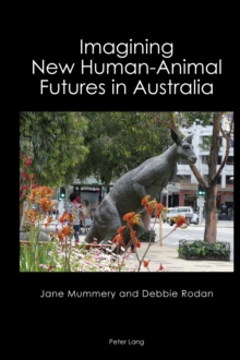 Imagining New Human-Animal Futures in Australia