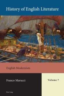 History of English Literature, Volume 7 : English Modernism, Mixed media product Book History of English Literature, Volume 7 : English Modernism, Mixed media product Book