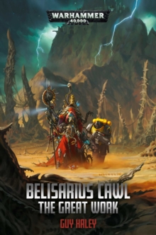 Belisarius Cawl: The Great Work, Paperback / softback Book Belisarius Cawl: The Great Work, Paperback / softback Book