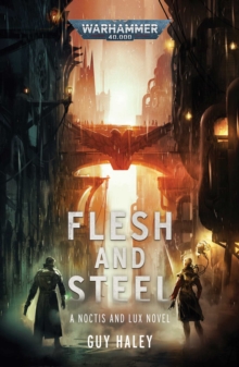 Flesh and Steel, Paperback / softback Book Flesh and Steel, Paperback / softback Book