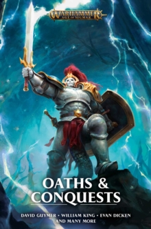 Oaths and Conquests, Paperback / softback Book Oaths and Conquests, Paperback / softback Book