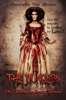 The Dungeon : The Tale of The Blood Countess