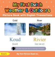 My First Dutch Weather & Outdoors Picture Book with English Translations