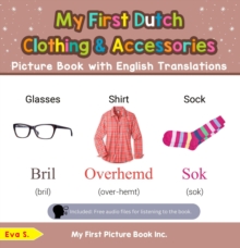 My First Dutch Clothing & Accessories Picture Book with English Translations