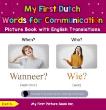 My First Dutch Words for Communication Picture Book with English Translations