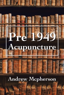 Pre 1949 Acupuncture