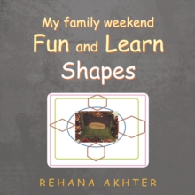 My Family Weekend Fun and Learn Shapes