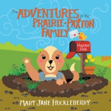 The Adventures of the Prairie-Paxton Family : Haunted Hole