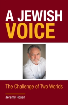 A Jewish Voice : The Challenge of Two Worlds