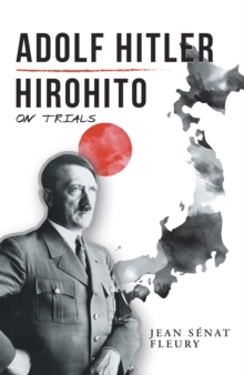 Adolf Hitler: Hirohito : On Trials