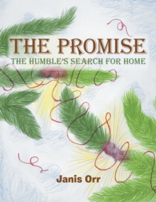 The Promise : The Humble's Search for Home