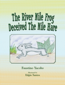 The River Nile Frog Deceived the Nile Hare