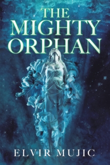 The Mighty Orphan