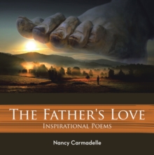 The Father's Love : Inspirational Poems