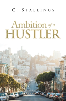 Ambition of a Hustler