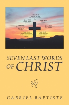 Seven Last Words of Christ : Began in Chennai India