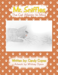 Mr. Sniffles : The Cat Allergic to Mice