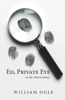 Ed, Private Eye : In the 22Nd Century