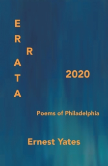 Errata 2020 : Poems of Philadelphia