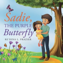 Sadie, the Purple Butterfly