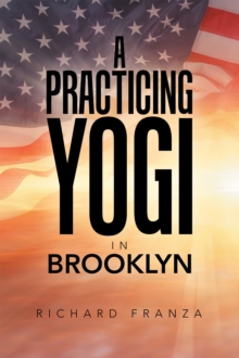 A Practicing Yogi in Brooklyn