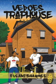 Vedoes Trap House : Book 1