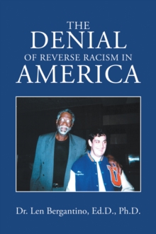 The Denial of Reverse Racism in America